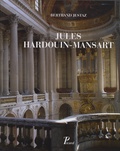 Bertrand Jestaz - Jules Hardouin-Mansart - Coffret 2 volumes.