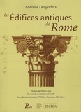 Antoine Desgodets - Les Edifices antiques de Rome.