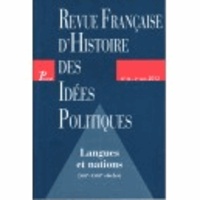Guillaume Bacot - Revue française d'Histoire des idées politiques N° 36, 2e semestre 2 : Langues et nations - XIIIe-XVIIIe siècles.