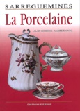 Ulrike Radunz et Alain Benedick - Sarreguemines. La Porcelaine.