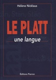 Hélène Nicklaus - Le platt - Une langue.