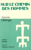 Théophile Obenga - Sur le chemin des hommes - Essai sur la poésie négro-africaine.
