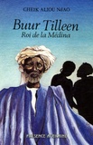 Ndao Cheik Aliou - Buur Tilleen - Roi de la Médina.