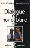 Kum'a Ndumbe III et Jean-Yves Loude - Dialogue en noir et blanc - Lettres.