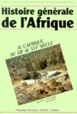  Collectif - Histoire générale de l'Afrique. - Volume 4, L'Afrique du XIIème au XVIème siècle.