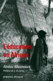 Abdou Moumouni - L'éducation en Afrique.
