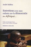 André Salifou - Entretiens avec mes enfants sur la démocratie en Afrique - (Définition, fondements, institutions et fonctionnement).
