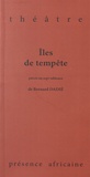 Bernard Binlin Dadié - Iles de tempête.