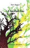 Ken Bugul - Le baobab fou.