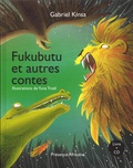 Gabriel Kinsa - Fukubutu et autres contes. 1 CD audio