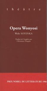 Wole Soyinka - Opera Wonyosi.