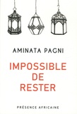 Aminata Pagni - Impossible de rester.