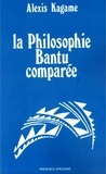 Alexis Kagame - La Philosophie Bantu comparée.