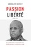 Abdoulaye Bathily - Passion de liberté.