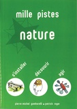 Pierre-Michel Gambarelli - Mille pistes nature.