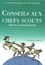  Baden-Powell - Conseil aux chefs scouts - Aids to Scoutmastership.