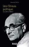 Alexandre Pajon - Lévi-Strauss politique - De la SFIO à l'UNESCO.