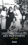 Sandrine Mansour-Mérien - L'histoire occultée des Palestiniens (1947-1953).