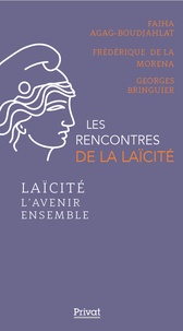 Georges Bringuier et Fatiha Agag-Boudjahlat - Laïcité - L'avenir ensemble.