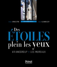 Alexandre Léoty - Des étoiles plein les yeux - ArianeGroup Les Mureaux.