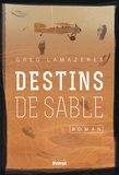 Greg Lamazères - Destins de sable.