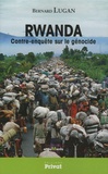 Bernard Lugan - Rwanda - Contre-enquête sur le génocide.