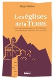 Serge Brunet - Les églises de la terre - Les communautés paysages du Val d'Aran et des Pyrénées centrales, XIIIe-XVIIe siècles.