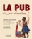Annie-Claude Elkaim - La pub, un jeu d'enfant ! - Firmin Bouisset, pionnier de la publicité moderne.