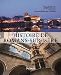 Alexandre Pau - Histoire de Romans-sur-Isère.