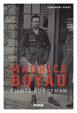 Jean-Marc Binot - Maurice Boyau, pilote rugbyman.
