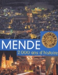 Didier Taillefer - Mende 2000 ans d'histoire.