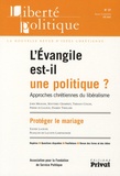 John Milbank et Matthieu Grimpret - Liberté politique N° 37, été 2007 : L'Evangile est-il une politique? - Approches chrétiennes du libéralisme.