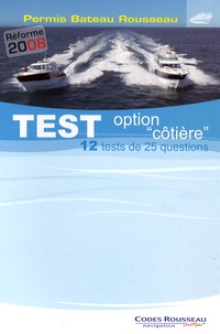 Alain Nicoleau - Test option "côtière" - Permis Bateau Rousseau.