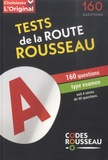  Codes Rousseau - Test de la Route Rousseau - 160 questions type examen.