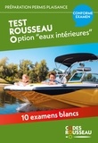  Codes Rousseau - Test permis plaisance option "eaux intérieures".