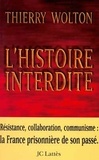 Thierry Wolton - L'histoire interdite.