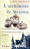 Jim Gleeson - L'Alchimiste De Meissen.