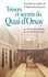 Pierre-Jean Rémy - Tresors Et Secrets Du Quai D'Orsay.