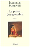 Isabelle Sorente - La Priere De Septembre.