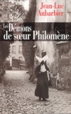 Jean-Luc Aubarbier - Les Demons De Soeur Philomene.