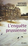 Michael Gregorio - L'enquête prussienne.