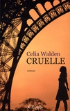Celia Walden - Cruelle.
