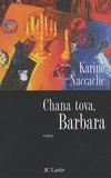 Karine Naccache - Chana tova, Barbara.