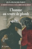 Jean-François Parot - L'Homme au ventre de plomb - Les enquêtes de Nicolas Le Floch, commissaire au Châtelet.
