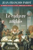Jean-François Parot - Le cadavre anglais : N°7 - Une enquête de Nicolas Le Floch.