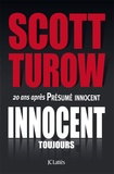 Scott Turow - Innocent toujours.