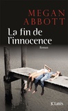 Megan Abbott - La fin de l'innocence.