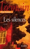 Rose Tremain - Les silences.
