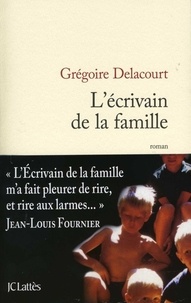 Grégoire Delacourt - L'écrivain de la famille.