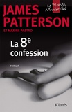 James Patterson et Maxine Paetro - Le Women Murder Club  : La 8e confession.